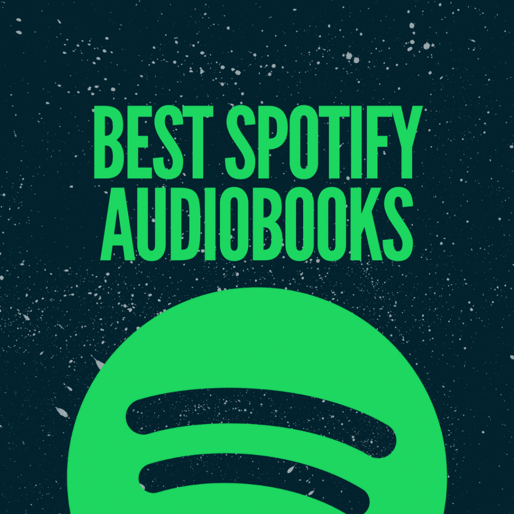 best spotify audiobooks