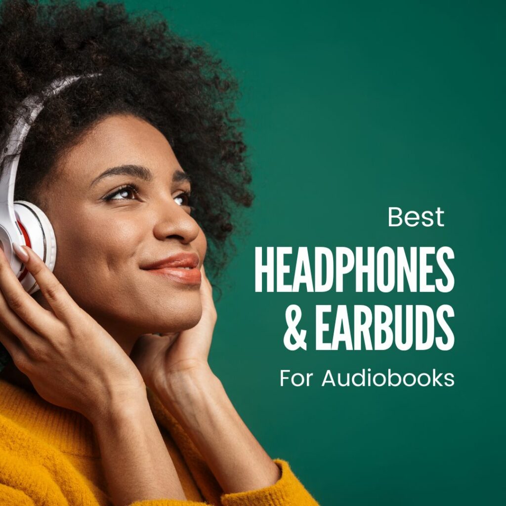 best headphones audiobooks earbuds