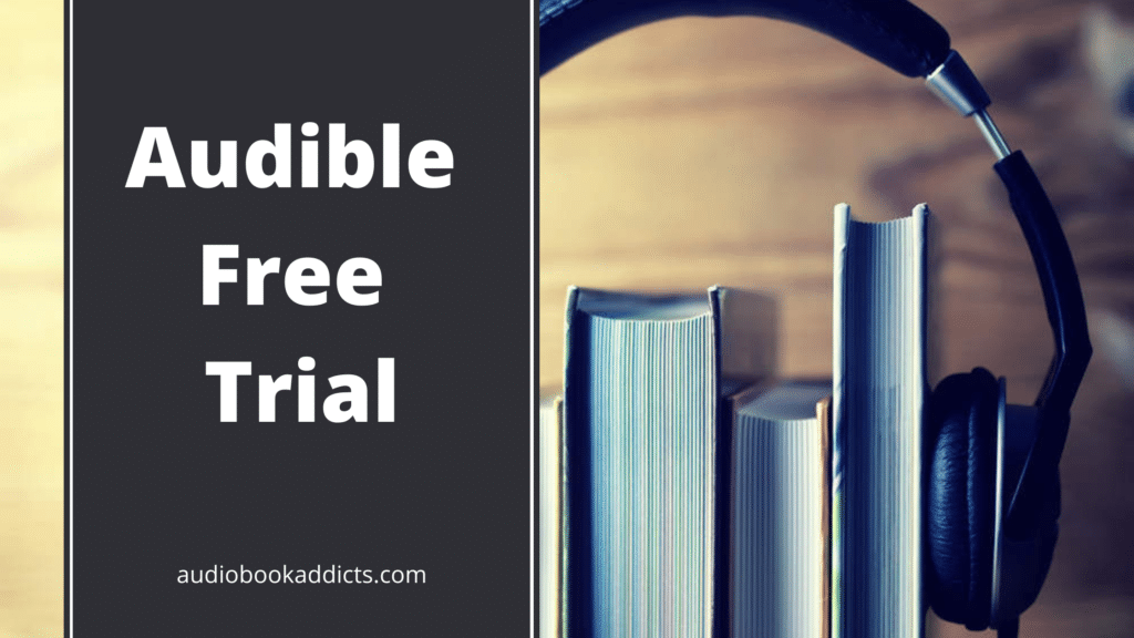 How Audible Free Trial Works