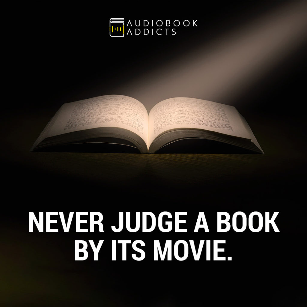 never judge a book by its movie
