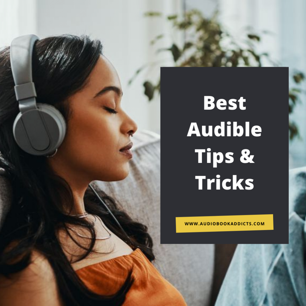 Audible tips and tricks