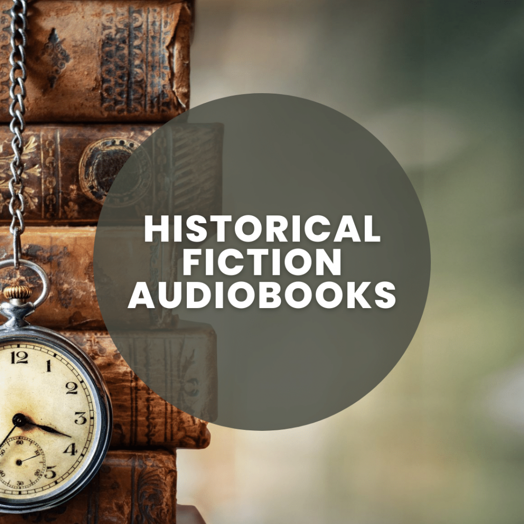 best historical fiction audiobooks