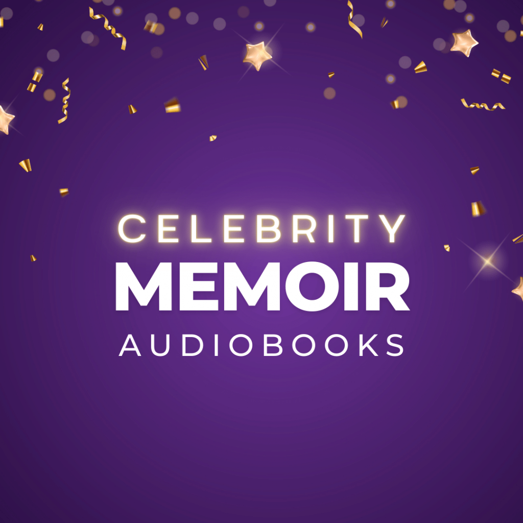 celebrity memoir audiobooks