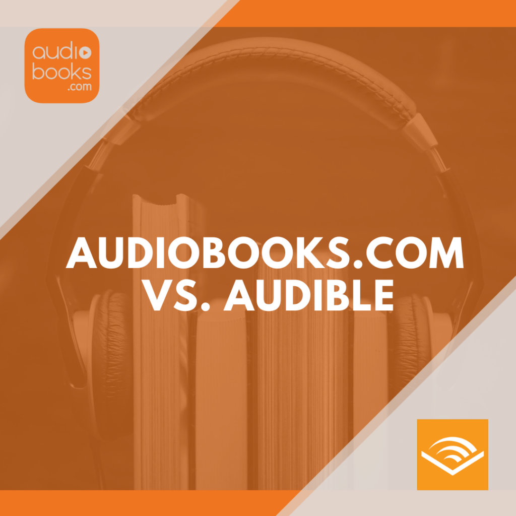 Audiobooks.com vs. Audible